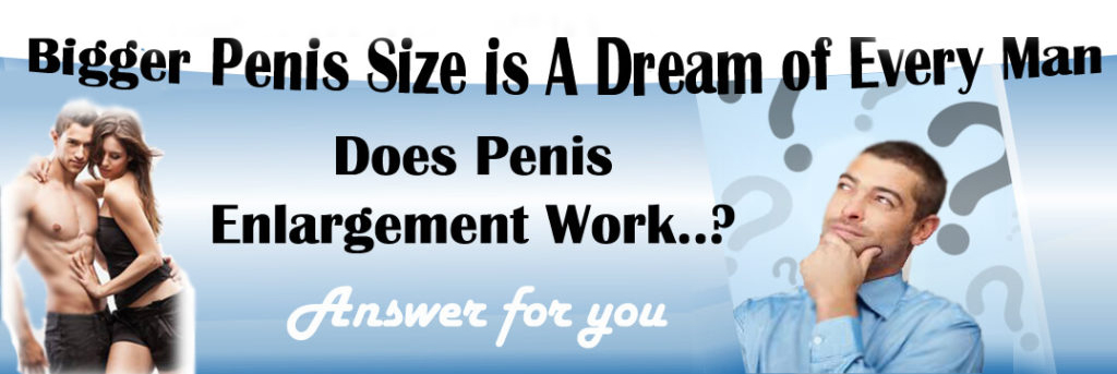 A ways penis have to bigger How Can